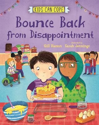 Kids Can Cope: Bounce Back from Disappointment - Gill Hasson
