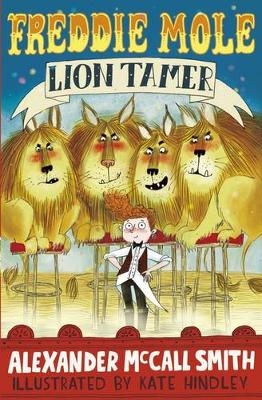 Freddie Mole, Lion Tamer - Alexander McCall Smith