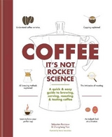 Coffee: It's not rocket science - Racineux, Sebastien; Tran, Chung-Leng