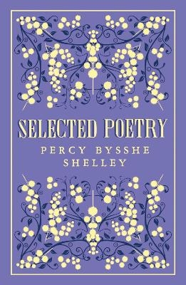 Selected Poetry - Percy Bysshe Shelley