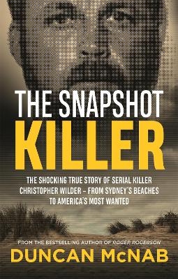The Snapshot Killer - Duncan McNab