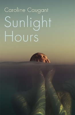 Sunlight Hours - Caroline Caugant