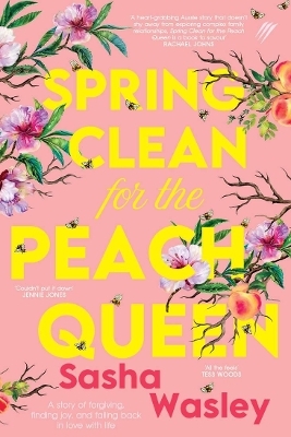 Spring Clean for the Peach Queen - Sasha Wasley