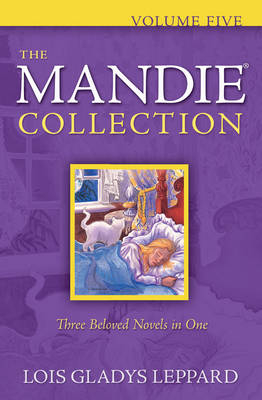 Mandie Collection, Volume 5 : Volume 5 -  Lois Gladys Leppard