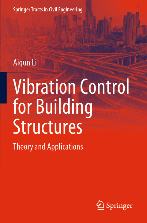 Vibration Control for Building Structures - Aiqun Li