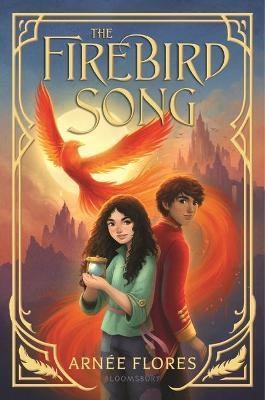 The Firebird Song - Arn&eacute;e Flores