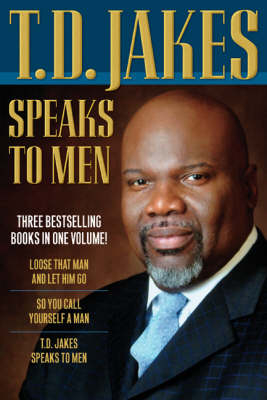 T.D. Jakes Speaks to Men, 3-in-1