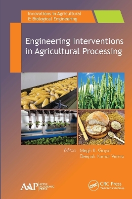 Engineering Interventions in Agricultural Processing