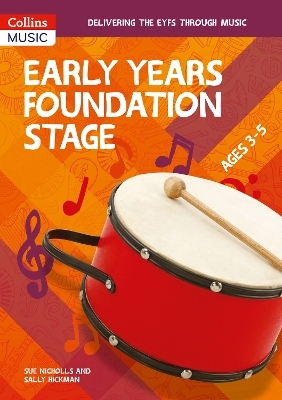 Collins Primary Music &ndash; Early Years Foundation Stage - Sue Nicholls, Sally Hickman