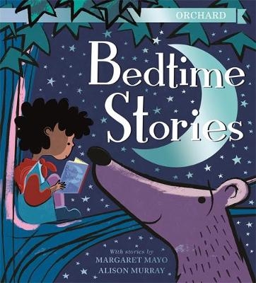 Orchard Bedtime Stories - Margaret Mayo