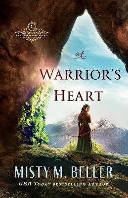 A Warrior`s Heart - Misty M. Beller