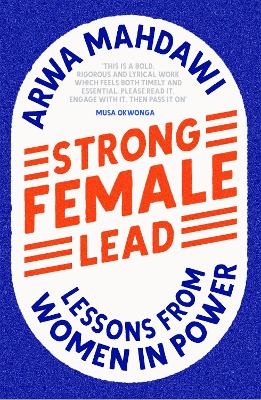 Strong Female Lead - Arwa Mahdawi
