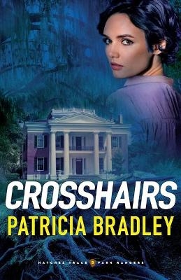 Crosshairs - Patricia Bradley