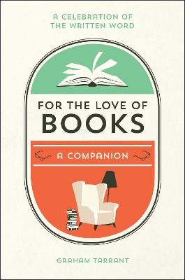 For the Love of Books - Graham Tarrant