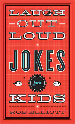 Laugh-Out-Loud Jokes for Kids (Laugh-Out-Loud Jokes for Kids)