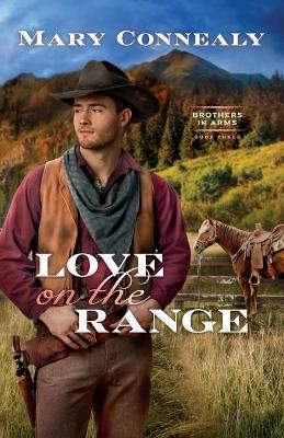 Love on the Range - Mary Connealy