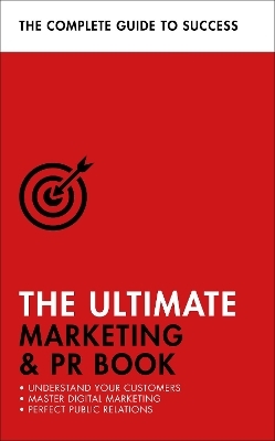 The Ultimate Marketing & PR Book - Eric Davies, Nick Smith, Brian Salter