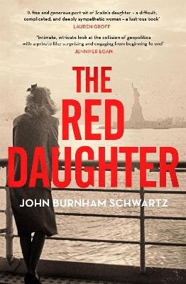 The Red Daughter - John Burnham Schwartz