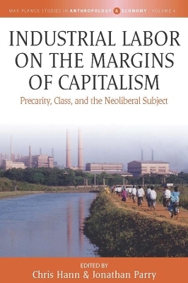 Industrial Labor on the Margins of Capitalism
