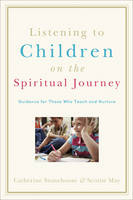 Listening to Children on the Spiritual Journey
