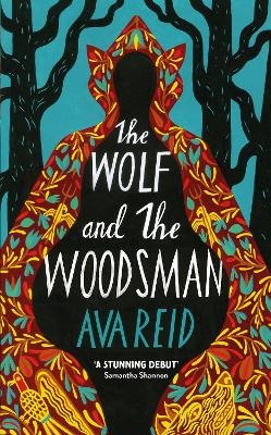 The Wolf and the Woodsman - Ava Reid
