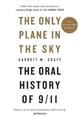 The Only Plane in the Sky - Garrett M. Graff