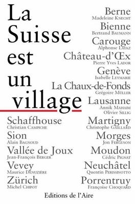 SUISSE EST UN VILLAGE -LA-