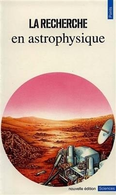 La Recherche en astrophysique