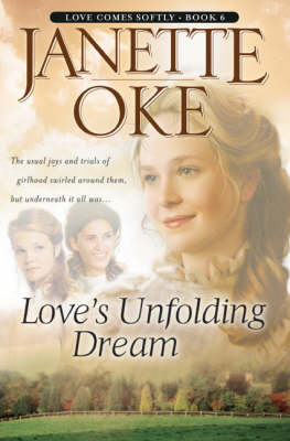 Love's Unfolding Dream ( Book #6) -  Janette Oke