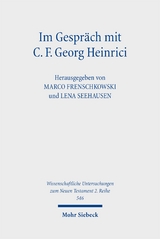 Im Gespr&auml;ch mit C. F. Georg Heinrici - 