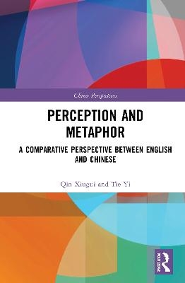 Perception and Metaphor - Qin Xiugui, Tie Yi