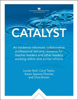 Catalyst - Louise Stoll, Carol Taylor, Karen Spence-Thomas, Chris Brown
