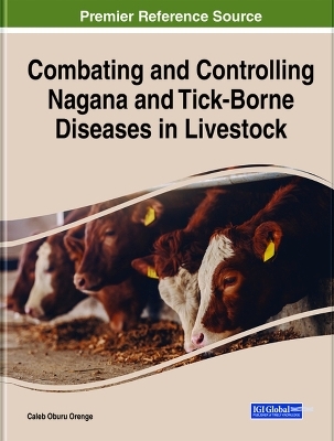 Combating and Controlling Nagana and Tick-Borne Diseases in Livestock - 