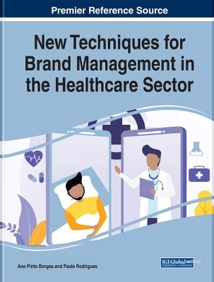 New Techniques for Brand Management in the Healthcare Sector - 