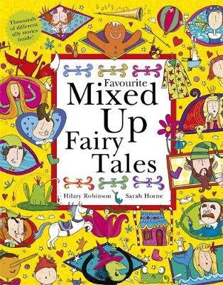 Favourite Mixed Up Fairy Tales - Hilary Robinson