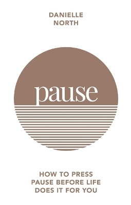 Pause - Danielle North