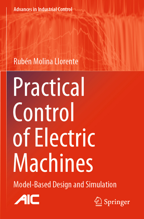 Practical Control of Electric Machines - Rub&eacute;n Molina Llorente