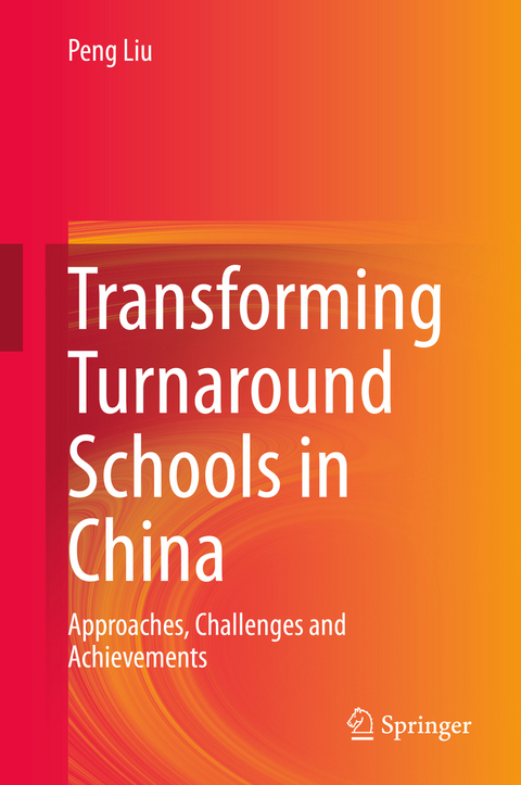 Transforming Turnaround Schools in China - Peng Liu