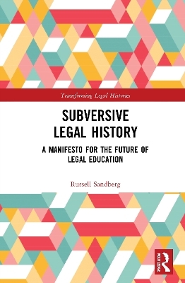 Subversive Legal History - Russell Sandberg