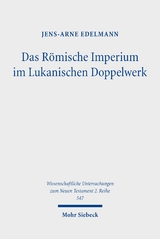 Das Römische Imperium im Lukanischen Doppelwerk - Jens-Arne Edelmann