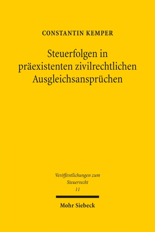 Steuerfolgen in präexistenten zivilrechtlichen Ausgleichsansprüchen