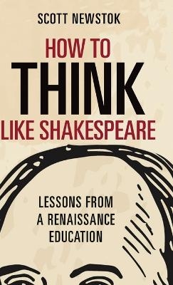 How to Think like Shakespeare