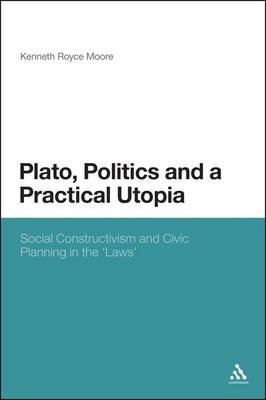 Plato, Politics and a Practical Utopia