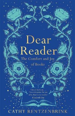 Dear Reader - Cathy Rentzenbrink