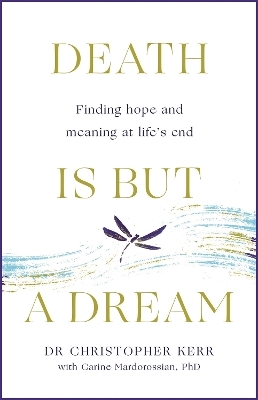 Death is But a Dream