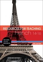 Resources for Teaching French: 14-16 -  Dr Gill James
