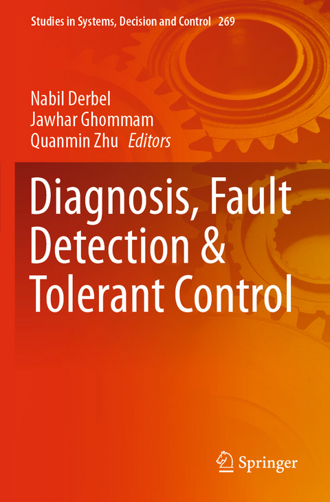 Diagnosis, Fault Detection & Tolerant Control - 