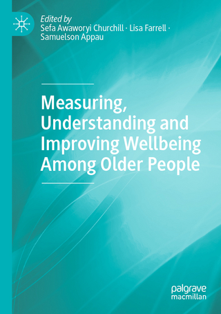 Measuring, Understanding and Improving Wellbeing Among Older People