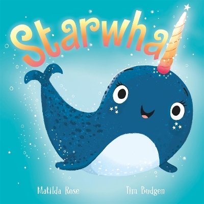 The Magic Pet Shop: Starwhal - Matilda Rose