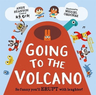 Going to the Volcano - Andy Stanton